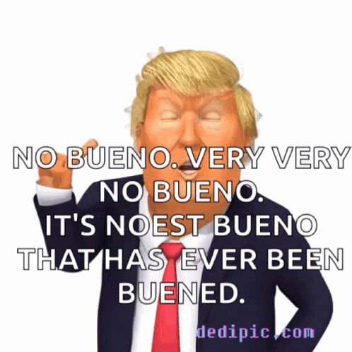 No Bueno GIF - No Bueno Donald - Discover & Share GIFs