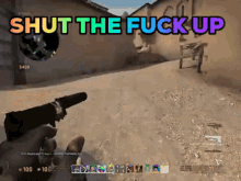 Shut The Fuck Up Gun GIF - Shut The Fuck Up Gun Cs Go GIFs