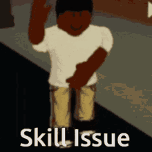 skill issue