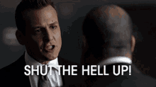 Suits Shut The Hell Up GIF - Suits Shut The Hell Up Harvey Specter GIFs