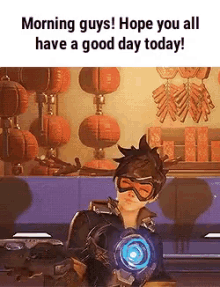 Tracer Good Morning GIF - Tracer Good Morning Hope You All Have A Good Day Today GIFs