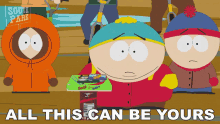 All This Can Be Yours Stan Marsh GIF - All This Can Be Yours Stan Marsh Eric Cartman GIFs
