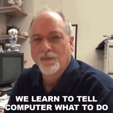 We Learn To Tell Computer What To Do Charles Severance GIF - We Learn To Tell Computer What To Do Charles Severance Dr Chuck GIFs