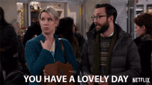 You Have A Lovely Day Have A Great Day GIF - You Have A Lovely Day Have A Great Day Have A Nice Day GIFs