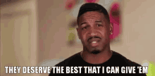 The Best GIF - They Deserve The Best That I Can Give Em Best Father GIFs