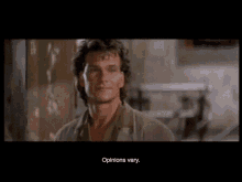 Opinions Vary Road House GIF - Opinions Vary Road House Patrick Swayze GIFs