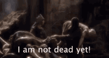 Alive Dead GIF - Alive Dead Im Not Dead Yet GIFs
