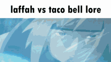 Taco Bell Laffah GIF - Taco Bell Laffah Naruto GIFs