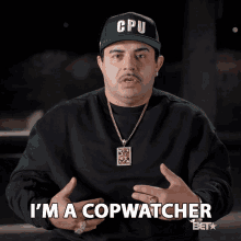 Im A Cop Watcher Activist GIF - Im A Cop Watcher Activist Enthusiast GIFs