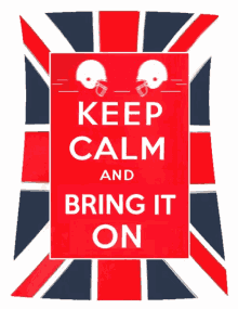 football keep calm and bring it on nfl