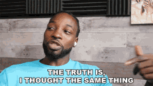 the truth is i thought the same thing preacher lawson same thoughts thinking the same in the same wavelength the truth is i thought the same thing preacher lawson same thoughts thinking the same in the same wavelength