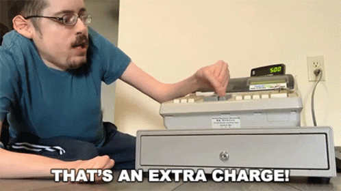 Thats An Extra Charge Additional Charge GIF - Thats An Extra Charge Extra Charge Additional Charge GIFs