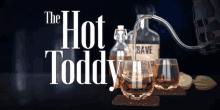 The Hot Toddy GIF - Hot Toddy Whiskey Drink Bourbon Drink GIFs