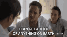 I Can Get Ahold Of Anything On Earth Frederick Lau GIF - I Can Get Ahold Of Anything On Earth Frederick Lau Gerry GIFs