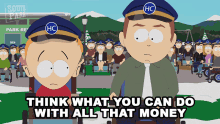 think what you can do with all that moeny stephen stotch timmy burch south park s18e4