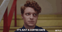 Its Just A Coffee Date Brendan Scannell GIF - Its Just A Coffee Date Brendan Scannell Pete GIFs