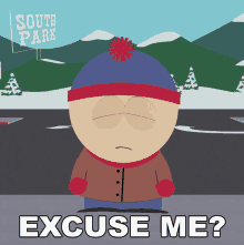 Excuse Me Stan Marsh GIF - Excuse Me Stan Marsh South Park GIFs