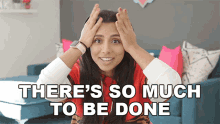 There So Much To Be Done Michelle Khare GIF - There So Much To Be Done Michelle Khare Plenty Of Things To Do GIFs