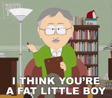 I Think Youre A Fat Little Boy South Park GIF - I Think Youre A Fat Little Boy South Park S15e4 GIFs