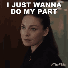 I Just Wanna Do My Part Special Agent Kristin Gaines GIF - I Just Wanna Do My Part Special Agent Kristin Gaines Fbi Most Wanted GIFs