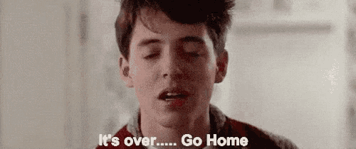 Matthew Broderick Its Over Go Home GIF - Matthew Broderick Its Over Go Home  Bye - Discover &amp; Share GIFs