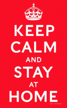 keep calm stay at home
