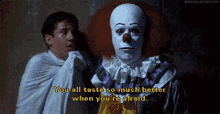 You Taste So Much Better When Youre Afraid Clown GIF - You Taste So Much Better When Youre Afraid Clown Scare GIFs