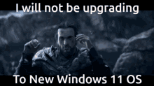I Will Not Be Upgrading Windows11 GIF - I Will Not Be Upgrading Windows11 Ezio Auditore GIFs