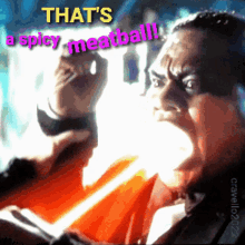 Thats A Spicy Meatball Spicy Food GIF - Thats A Spicy Meatball Spicy Meatball Spicy GIFs
