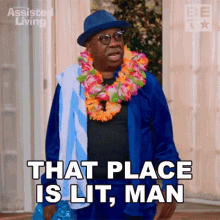 That Place Is Lit Man Vinn GIF - That Place Is Lit Man Vinn Assisted Living GIFs