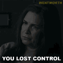 You Lost Control Joan Ferguson GIF - You Lost Control Joan Ferguson Wentworth GIFs