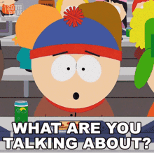 What Are You Talking About Stan Marsh GIF - What Are You Talking About Stan Marsh South Park GIFs