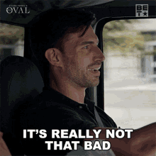 Its Really Not That Bad Dale GIF - Its Really Not That Bad Dale The Oval GIFs