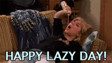 Happy Lazy Day GIF - Lazy Day GIFs
