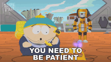 you need to be patient eric cartman k10 south park s10e13