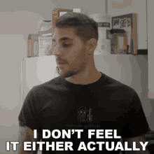 I Dont Feel It Either Actually Rudy Ayoub GIF - I Dont Feel It Either Actually Rudy Ayoub Im Not On The Mood GIFs