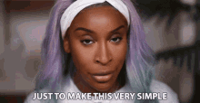 Just To Make This Very Simple Jackie Aina GIF - Just To Make This Very Simple Jackie Aina Make It Simple GIFs