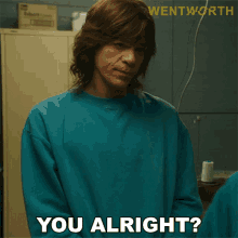 You Alright Maxine Conway GIF - You Alright Maxine Conway Wentworth GIFs