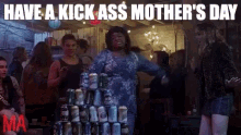 Have A Kick Ass Mothers Day Badass GIF - Have A Kick Ass Mothers Day Kick Ass Badass GIFs