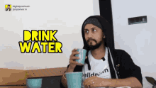 Digital Pratik Drink Water GIF - Digital Pratik Drink Water Drink Water Meme GIFs