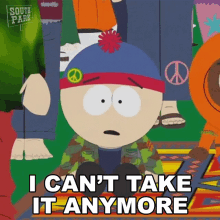 I Cant Take It Anymore Stan Marsh GIF - I Cant Take It Anymore Stan Marsh South Park GIFs