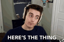 Heres The Thing The Thing Is GIF - Heres The Thing The Thing Is Well GIFs