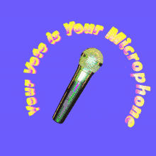 Your Vote Is Your Microphone Microphone GIF - Your Vote Is Your Microphone Microphone Megaphone GIFs