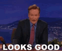 Conan O Brien Looks Good GIF - Conan O Brien Looks Good Fine GIFs