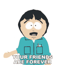 your friends are forever randy marsh south park season6ep10 s6e10