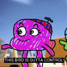 This Bird Is Outta Control GIF - This Bird Is Outta Control This Bird GIFs