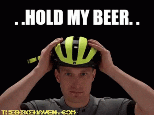 Hold My Beer Helmet GIF - Hold My Beer Helmet Getting Ready GIFs