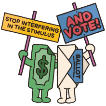 stop interfering in the stimulus vote ballot mail in voting mail in ballot