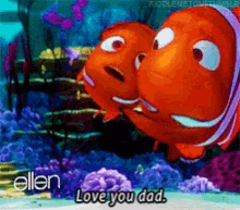 Nemo Love You Dad GIF - Nemo Love You Dad Marlin GIFs
