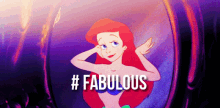 Fabulous Little Mermaid GIF - Fabulous Little Mermaid GIFs